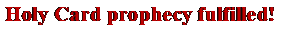 Text Box: Holy Card prophecy fulfilled!